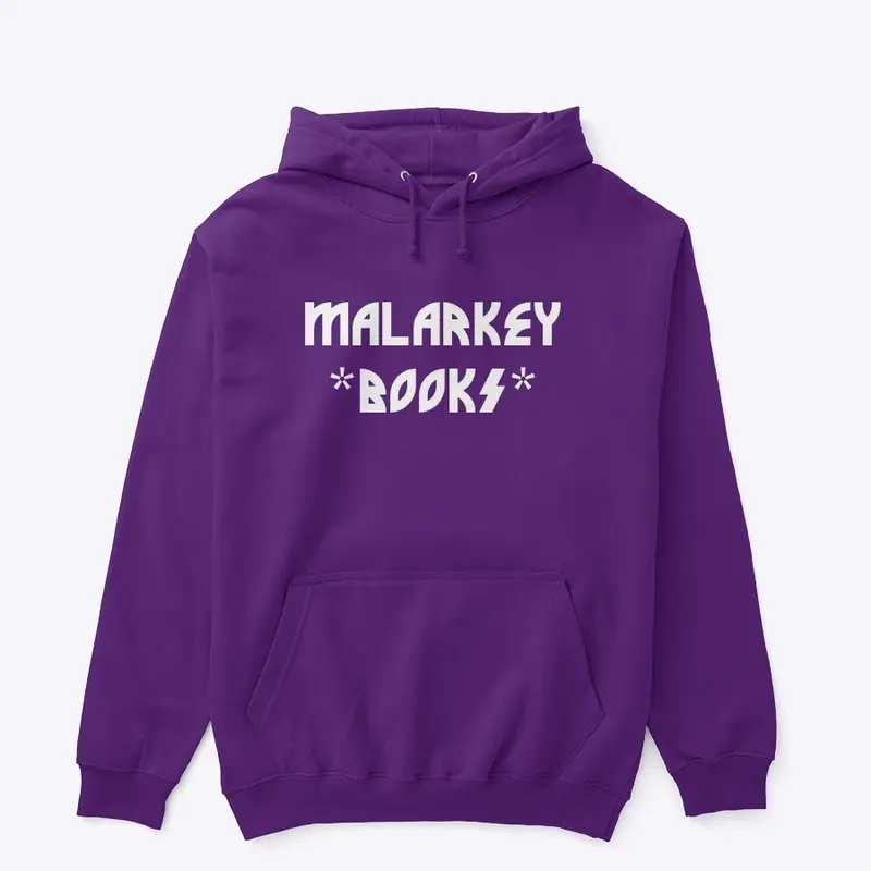 Malarkey Hoodie